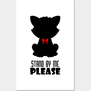 04 - STAND BY ME PLEASE Posters and Art